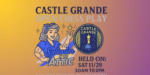 Checkmate in Style \u2014 The Castle Grande Open