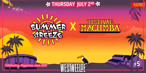 Summer Breeze Latin Night invites Festival Macumba at WestWeelde # 5 - Summer 2026