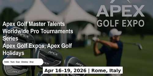 Golf Master Talents Apex Tours Global Fame & Prices in Rome, Italy