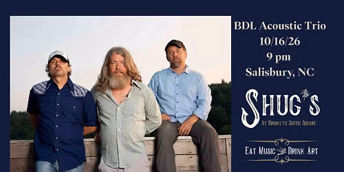 BIG DADDY LOVE ACOUSTIC TRIO | October 23, 2026
