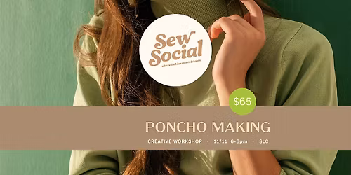 Sew Social: Poncho Night