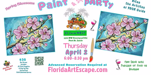Paint & Sip Night\ud83c\udfa8\ud83c\udf79Spring Blossoms\ud83c\udf38 Thur, April 2nd @6pm at the Fun Tailgators*St LUCIE WEST* 