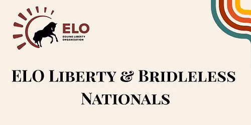 ELO Liberty & Bridleless Nationals