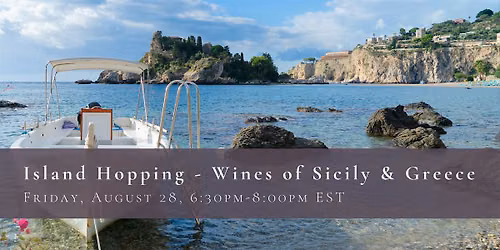 Island Hopping - Wines of Sicily & Greece