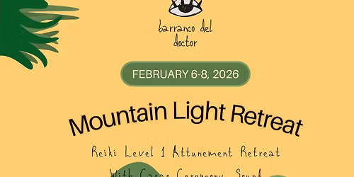 Mountain Light Retreat: Reiki Level 1 + Cacao & Sound