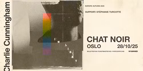 F\u00c5 BILL.! Charlie Cunningham + supp.: St\u00e9phanie Turcotte \/ Chat Noir \/ Pres. av FKP Scorpio