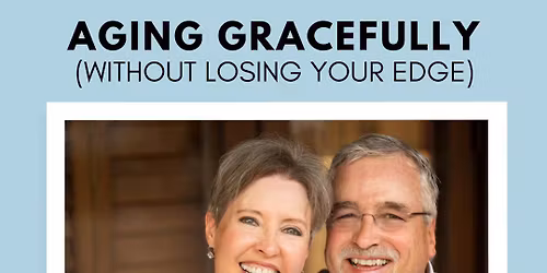 Aging Gracefully (Without Losing Your Edge!)