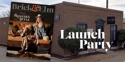 Brick & Elm Launch Party (Nov\/Dec 2025)