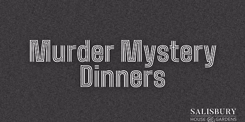 Murder Mystery Dinners - Nov 2026