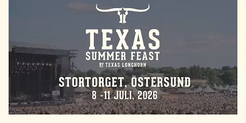 TEXAS SUMMER FEAST 8-11 JULI