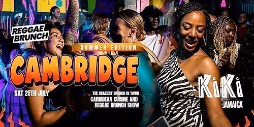 The Reggae Brunch - CAMBRIDGE - Sat 25th July