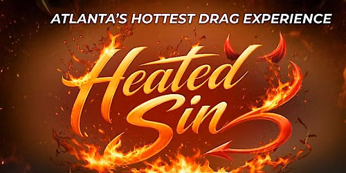 Heated Sin Drag Show