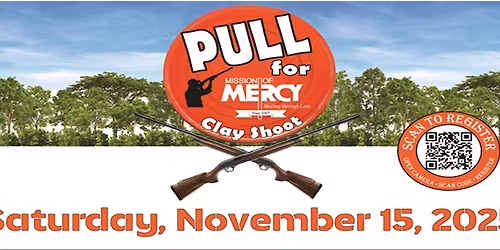 PULL for Mission of Mercy Clay Shoot