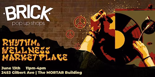 BRICK Pop Up Shops: Rhythm & Wellness Marketplace