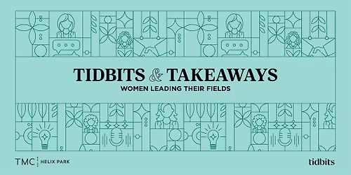 Tidbits & Takeaways