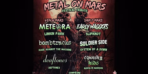 [COMPIEGNE] Concert tribute \u25ba Linkin Park \u2718 Slipknot \u2718 Deftones \u2718 System \u2718 Rage \u2718 M.Manson 