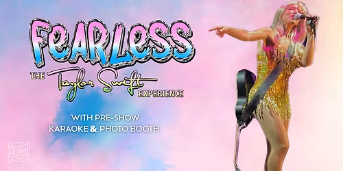 Fearless - The Taylor Swift Experience