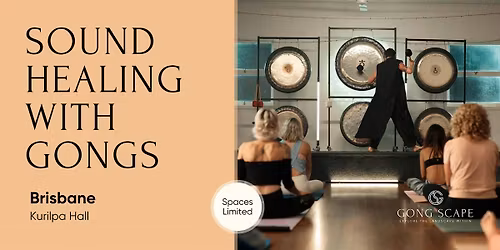 Sound  Healing With Gongs - Brisbane - West End
