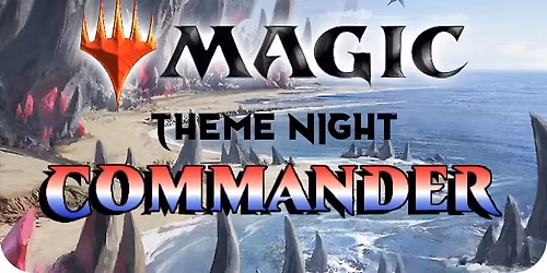 Magic Commander Theme Night - Red, White & Blue