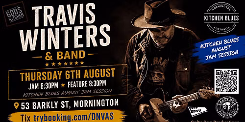 Travis Winters & Blues Jam @ God's Kitchen (Thurs 6 Aug 26)