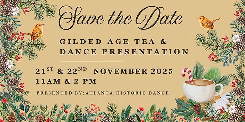 Gilded Age Tea and Dance Presentation