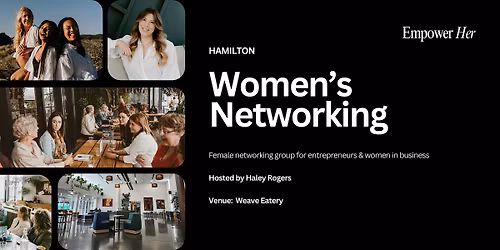 Hamilton - Empower Her Networking - Money Mindset & Wealth Building