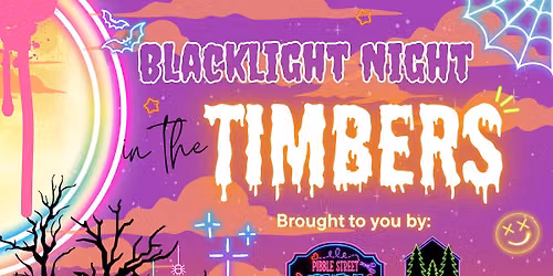 Blacklight Night in the Timbers! - Presented by Pibble Street Creative and Tri-City Lumber