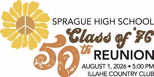 Sprague High School Class of '76 - 50th Reunion