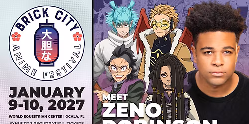 Brick City Anime Festival Year 6! January 9-10, 2027 Ocala, FL
