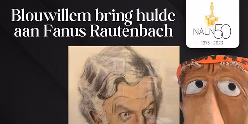 Blouwillem bring hulde aan Fanus Rautenbach & AJV Vriende van NALN 