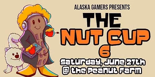 The Nut Cup 6: Welcome back! Shots?