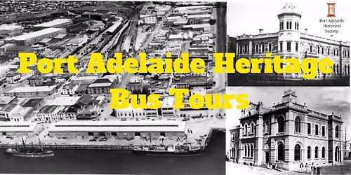 PORT ADELAIDE HERITAGE BUS TOURS