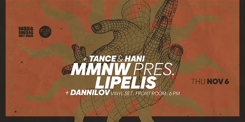 MMNW pres. LIPELIS | Tance | Hani | Dannilov [vinyl set . front room]