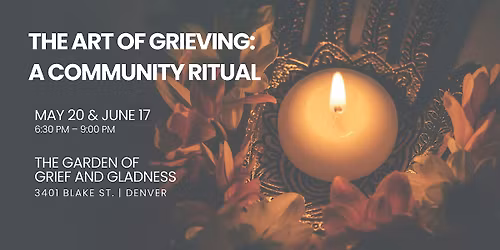 The Art of Grieving: A Community Ritual