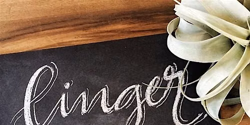 Linger Longer