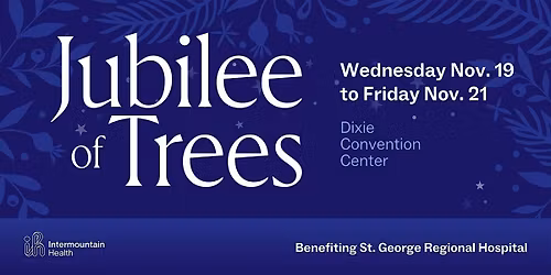 Jubilee of Trees 2025 supporting St. George Regional Hospital