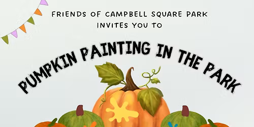 Pumpkin Painting @ Campbell Square Park