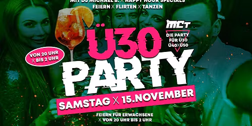 🥂 Ü30 PARTY – Feiern × Flirten × Tanzen - SAMSTAG 15.11.25 - Musiccenter Trockau