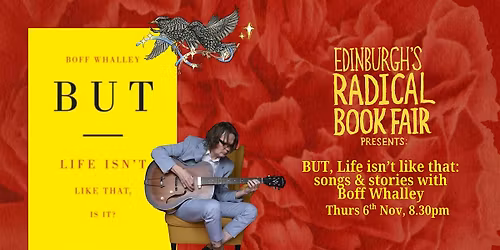 But! Songs & Stories with Boff Whalley [Edinburgh's Radical Book Fair]