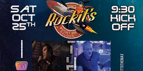 Rockin Rockit's Sat Oct 25th @ 9:30pm!