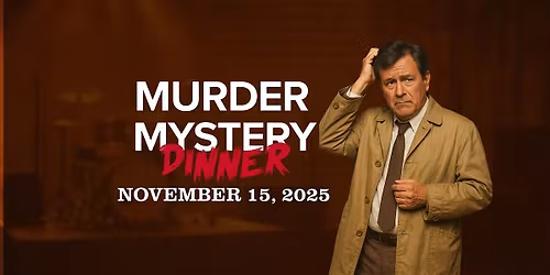 M**der Mystery Dinner & Show