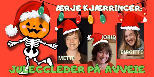 \u00c6rje Kj\u00e6rringer med JULEGGLEDER P\u00c5 AVVEIE - p\u00e5 Prestgarden