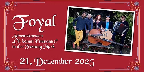 Adventskonzert mit Foyal \u2013 \u201eOh komm Emmanuel\u201c 
