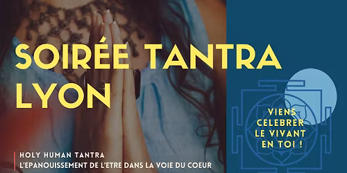 SOIR\u00c9E TANTRA LYON