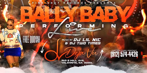 BALLY BABY INVADES VALDOSTA