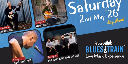 Sat 2nd May 2026- The Blues Train