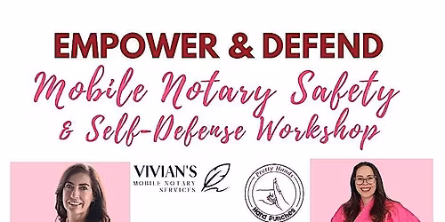 Empower & Defend Notary Safety Class