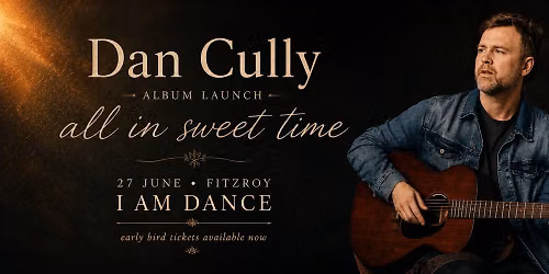 Dan Cully - Album Launch - All in sweet time