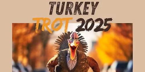 \ud83e\udd83 Gobble \u2018Til You Wobble: Turkey Trot 2025 at Kinsmen! \ud83c\udf57\ud83c\udf7b