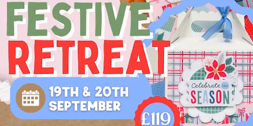 Mini Festive Retreat